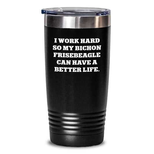 Funny Bichon Frise Dog Lover Gifts from Men to Friends, Inspirational Quote Tumbler for Birthday, Keeps Drinks Hot or Cold, 20oz or 30oz Capacity - Main
