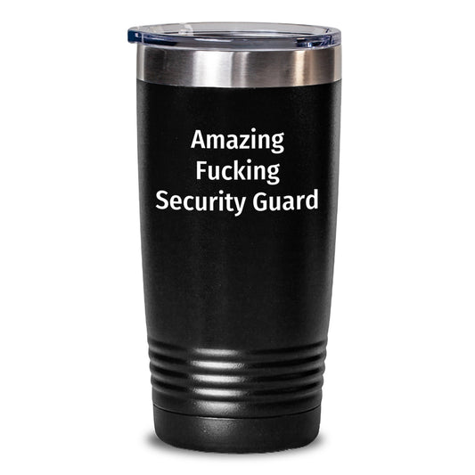 Funny Security Guard Gifts from Friends for Security Guard Tumblers - Amazing Quote, Graduation Unique Gifts - Main