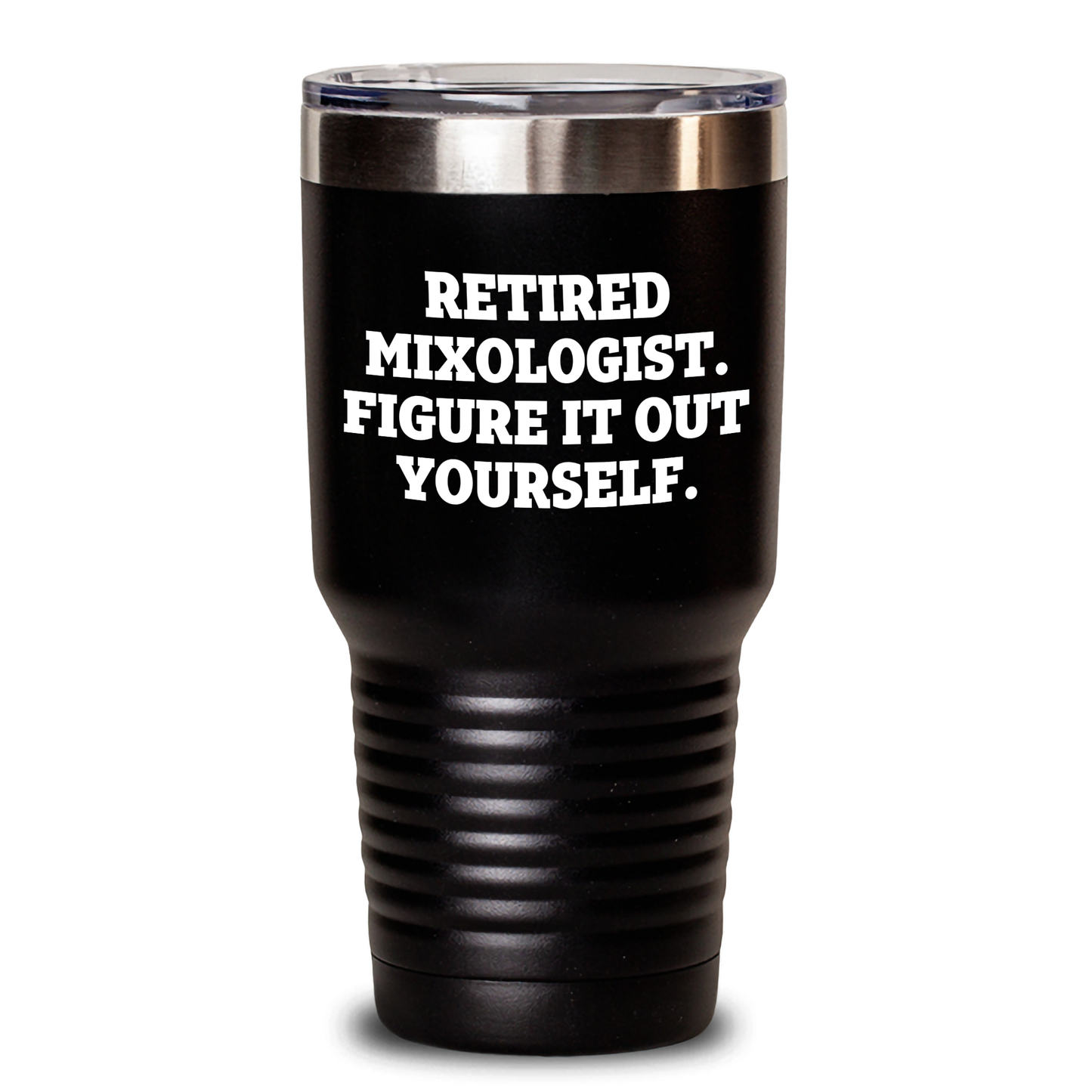 Funny Mixologist Gifts from Family - 'Figure It Out Yourself' Tumbler for Graduation, 20oz or 30oz, Stainless Steel / Powder Coating, Gift for Mixologist, Men, or Women - Main