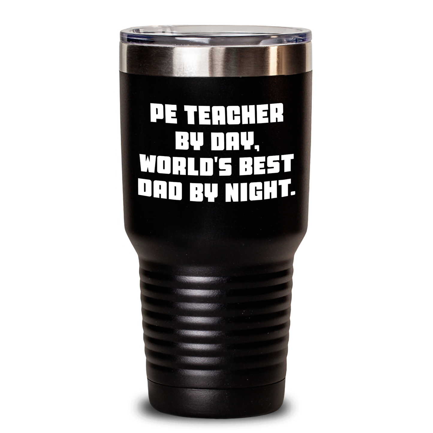 Funny PE Teacher Gifts, PE Teacher By Day, World's Best Dad By Night., 20oz or 30oz Vacuum Insulated Tumbler, Gifts from Pe Teacher Dad - Main