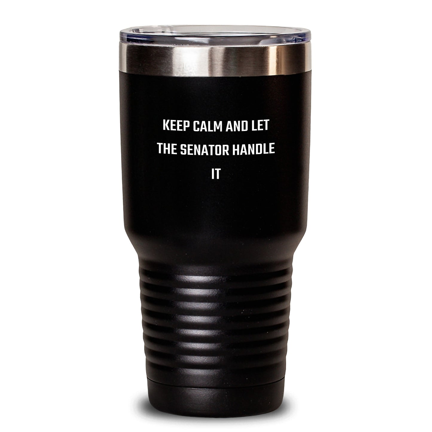 Senator Gifts from Friends, Keep Calm And Let The Senator Handle It Tumbler, Funny Graduation Unique Gifts for Senator, Men, Women, Friends, Coworkers, Family - Main