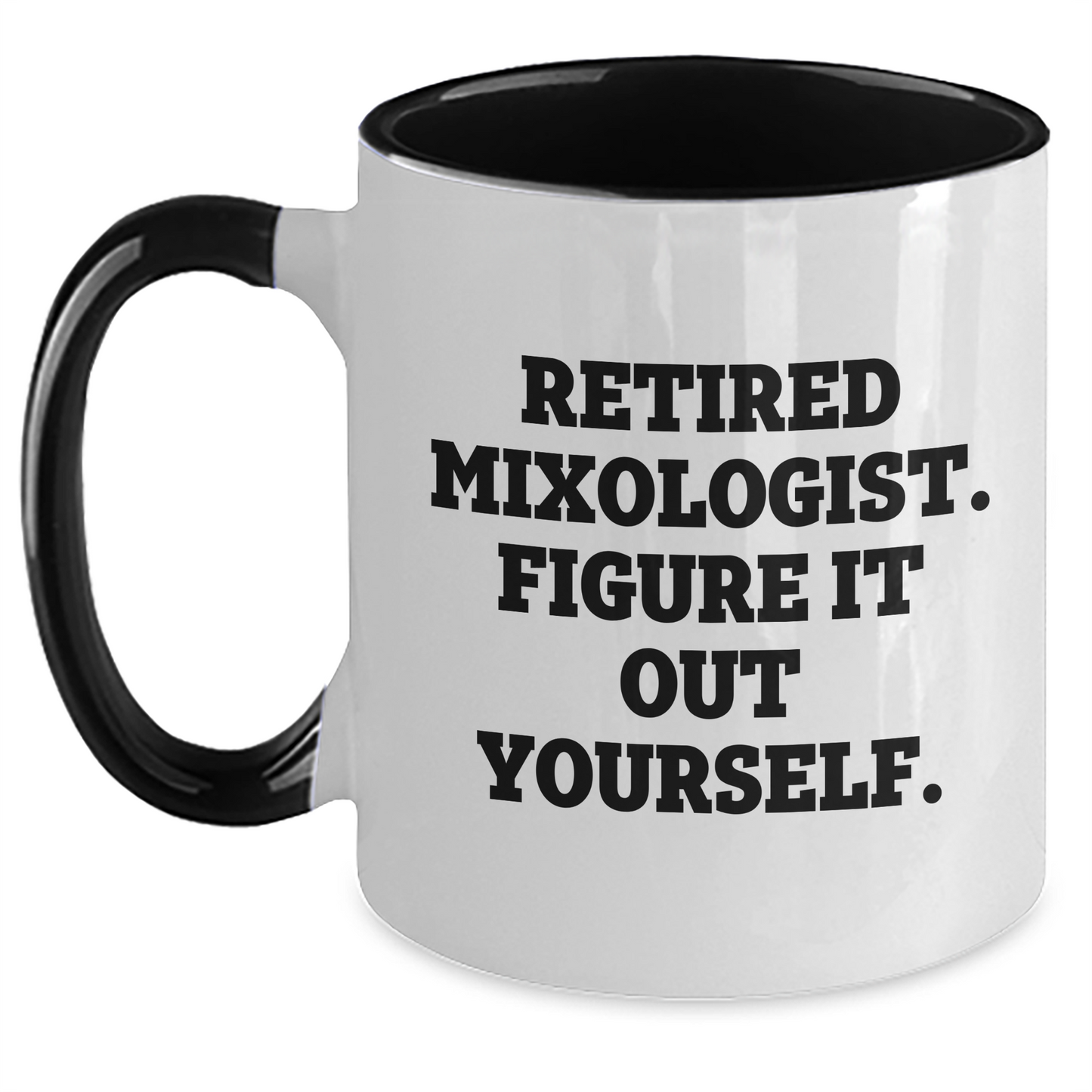 Funny Mixologist Gifts from Friends to Retired Mixologists - Graduation Unique Gifts - Two Tone Coffee Mug - Main