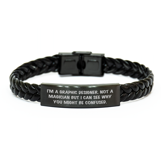 Graphic Designer Gifts: 'I'm A Graphic Designer. Not A Magician...' Interlaced Leather Bracelet for Men - Father's Day Unique Gifts from Friends and Family - Image 1