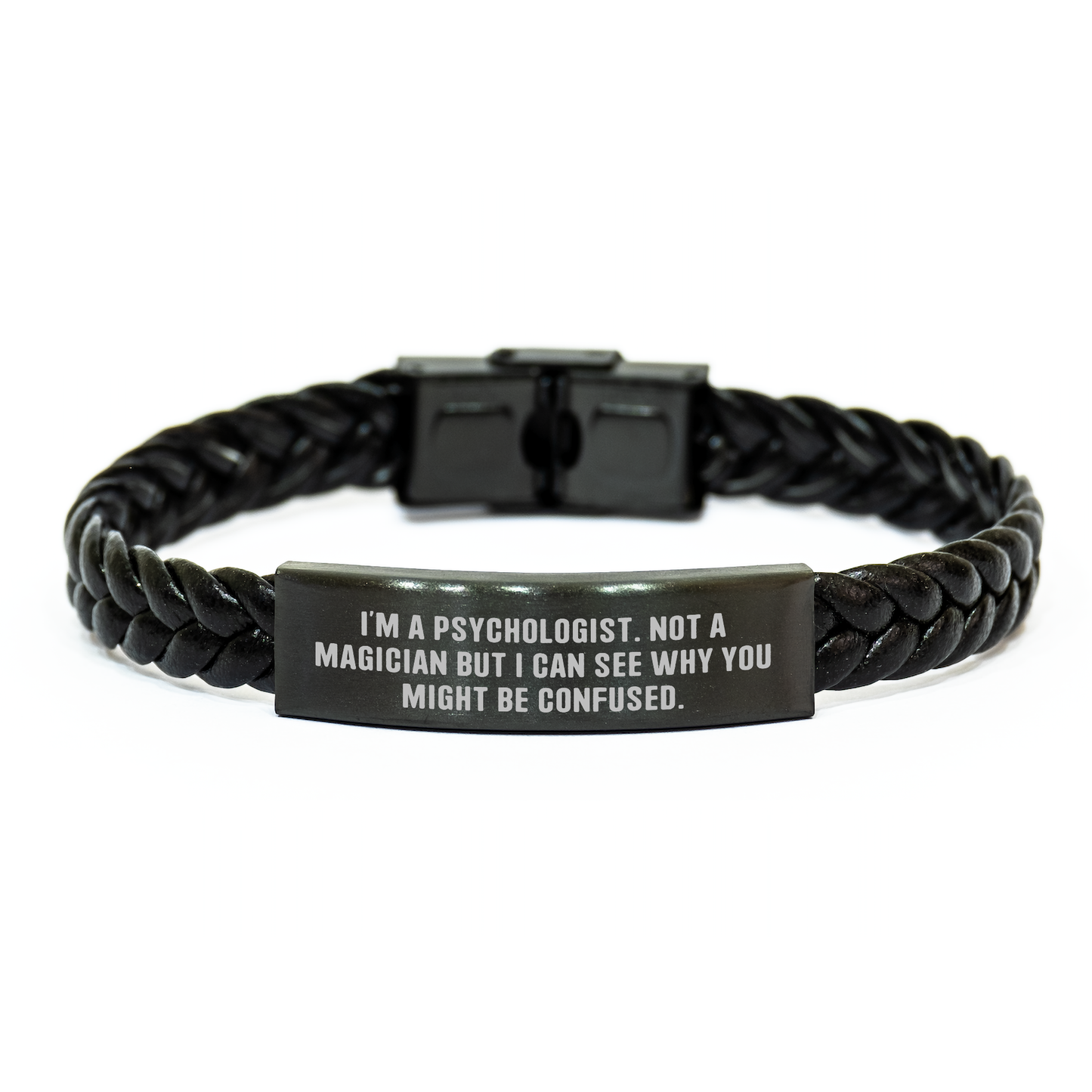 Psychologist Gifts, Funny Quote Interlaced Leather Bracelet, Gifts from Friends for Graduation, Gifts for Psychologist, 'I'm A Psychologist. Not A Magician But I Can See Why You Might Be Confused.' - Image 1