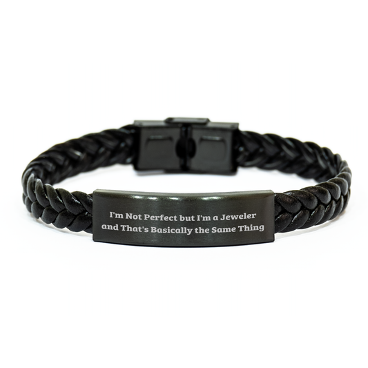 Funny Jeweler Gifts for Father's Day - Interlaced Leather Bracelet 'I'm Not Perfect But I'm A Jeweler And That's Basically The Same Thing' from Friends for Men - Image 1
