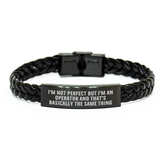 Operator Gifts, Interlaced Leather Bracelet for Men, Funny Quote, Graduation Unique Gifts from Family, Friends, Coworkers - 'I'm Not Perfect But I'm An Operator' - Image 1