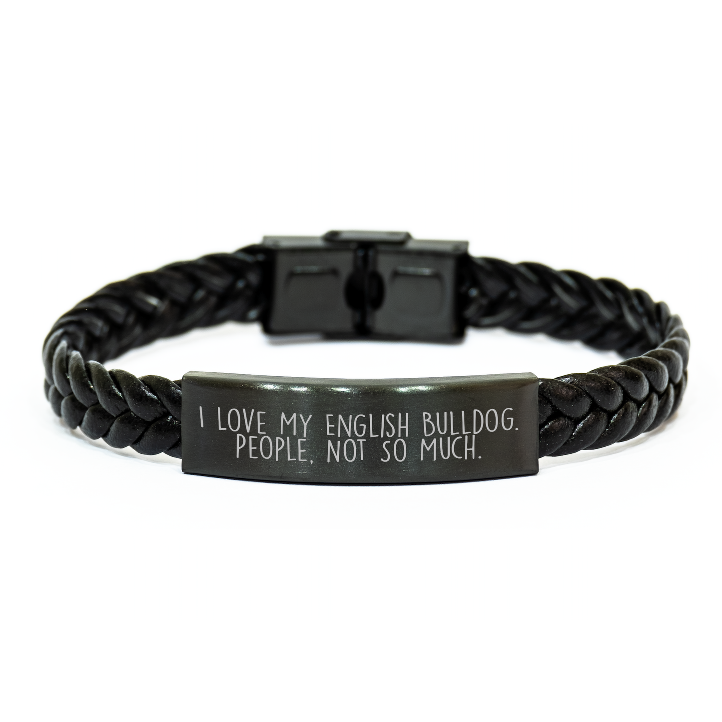 English Bulldog Lovers' Humorous Gift, Interlaced Leather Bracelet for Men - 'I Love My English Bulldog. People, Not So Much.' - Image 1
