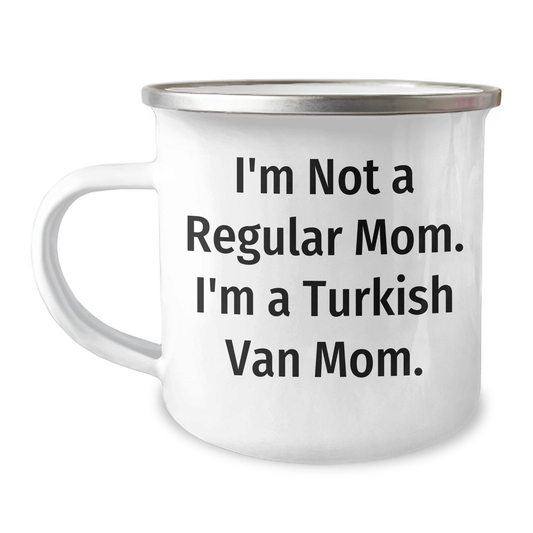 Funny Turkish Van Cat Mom Gifts from Family for Graduation Unique Gifts, I'm Not A Regular Mom. I'm A Turkish Van Mom. Camping Mug - Image 1