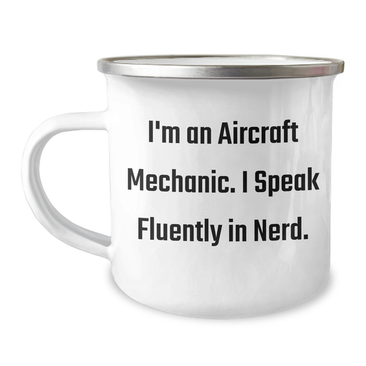Aircraft Mechanic Humor Gifts from Friends and Family for Graduation - 12 oz Camping Mug - Image 1