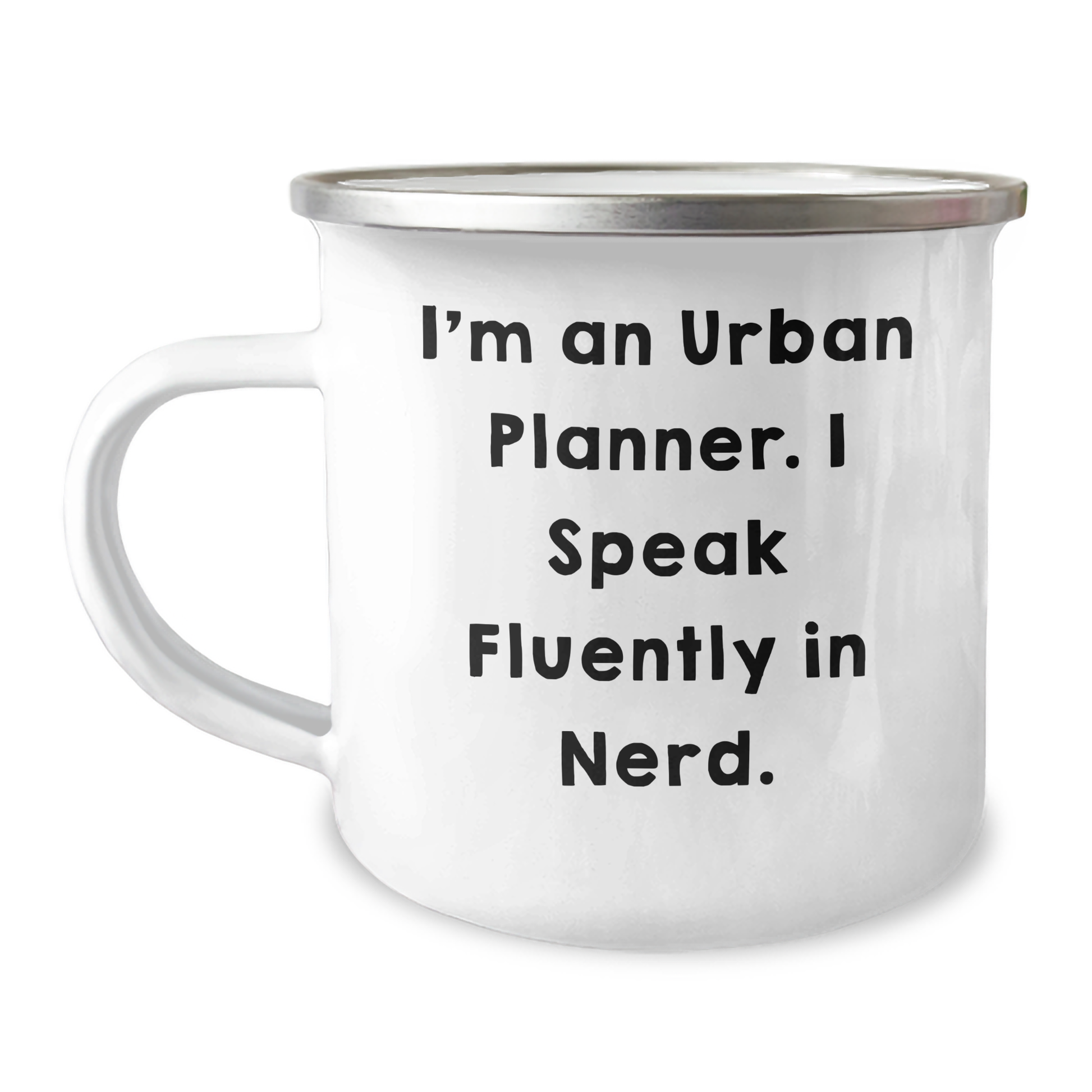 Urban Planner Gifts, Funny Quote Camping Mug, 12 oz Stainless Steel with Enamel Finish, Gifts from Friends to Urban Planner, Unique Graduation Gift for Him or Her - Image 1