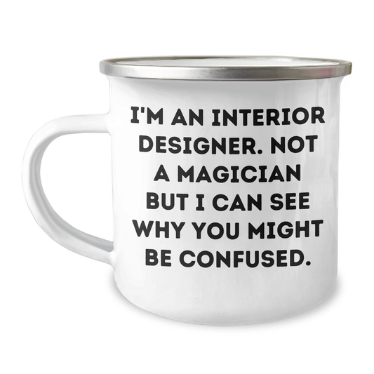 Funny Interior Designer Gifts from Friends for Men - I'm An Interior Designer, Camping Mug for Father's Day - Image 1