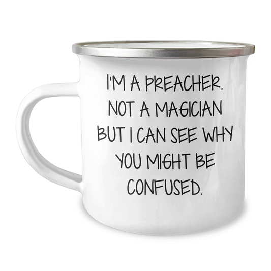 Preacher Camping Mug - Funny Quote Gift for Preachers, Friends, and Family - Unique Graduation Gift, Gifts from Friends, Gifts for Preachers - Image 1
