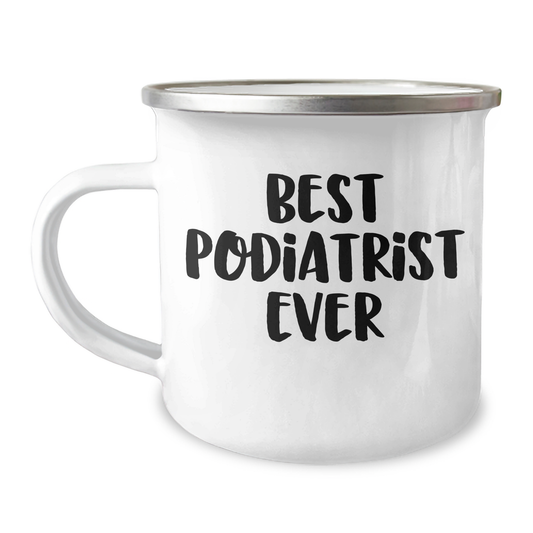 Gifts from the Best Podiatrist Ever - Funny Camping Mug for Podiatrist on Father's Day - Image 1