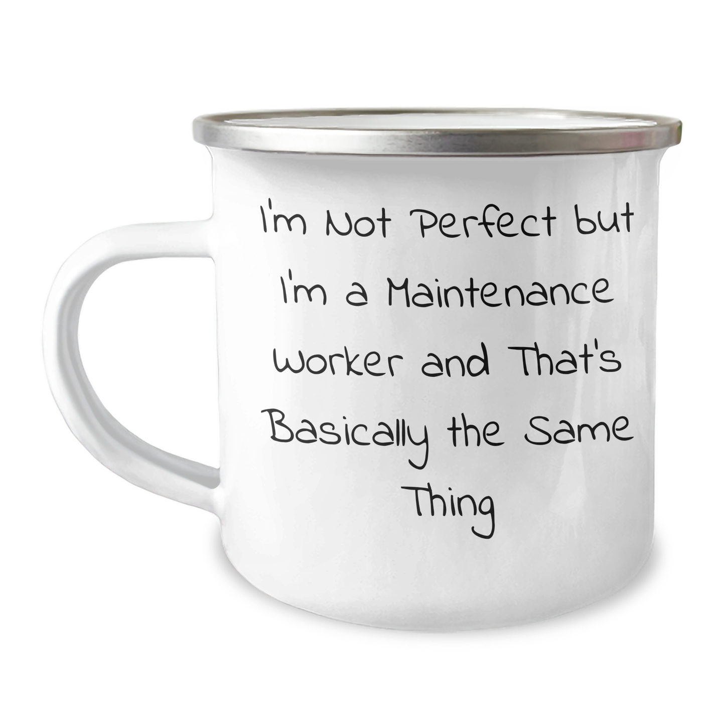 Funny Maintenance Worker Gifts, Camping Mug for Dad, 'I'm Not Perfect But I'm A Maintenance Worker And That's Basically The Same Thing', Gifts from Friends to Family - Image 1