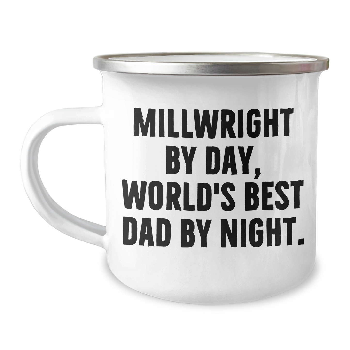 Millwright Gifts, Funny Quote, Camping Mug, Father's Day Unique Gifts from Family - Image 1
