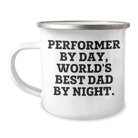 Funny Performer Gifts from Dad to Men, 'Performer By Day, World's Best Dad By Night.' Enamel Camping Mug for Father's Day - Image 1