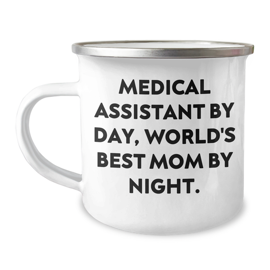 Medical Assistant Gifts from Mom - 'Medical Assistant By Day, World's Best Mom By Night.' Funny Camping Mug for Graduation - Image 1
