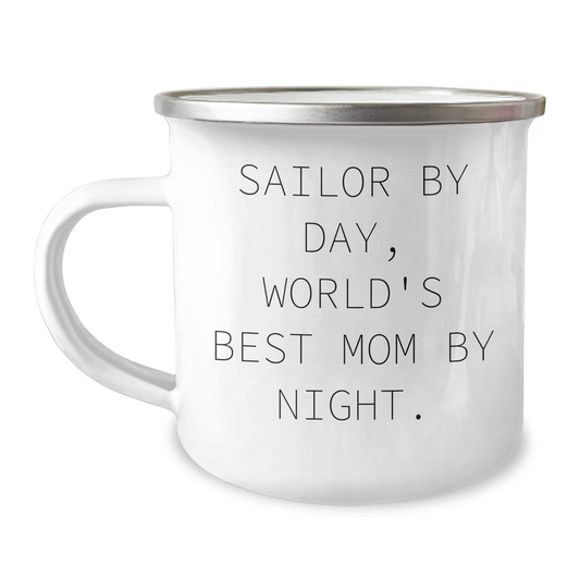 Sailor Gifts for Men-Friendly Camping Mug, 'Sailor By Day, World's Best Mom By Night.' Funny Quote, Father's Day Unique Gifts from Men to Family - Image 1