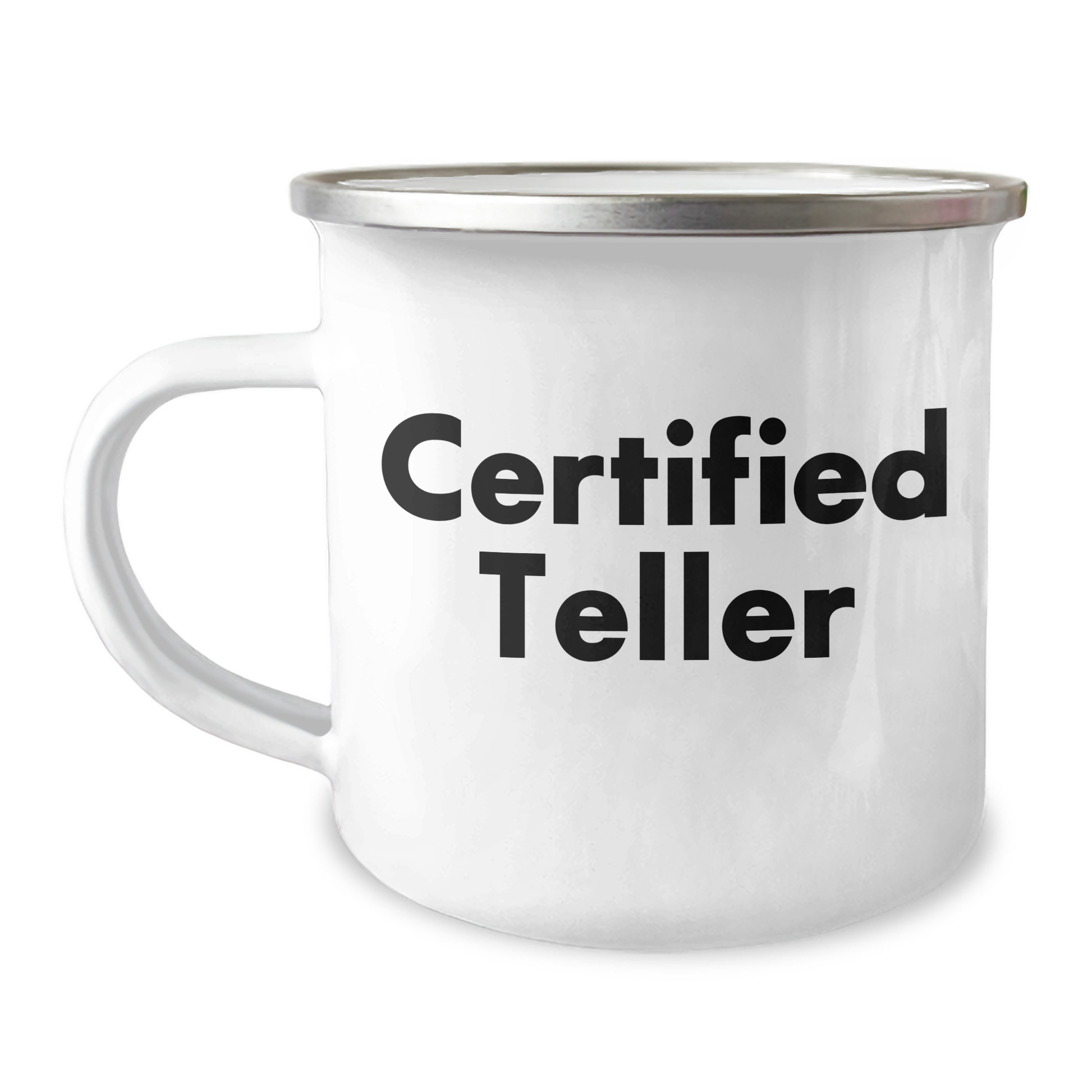 Funny Certified Teller Gifts for Father's Day, Camping Mug, Teller Quote, Gifts from Friends, Gifts for Teller, Unique Gifts - Image 1