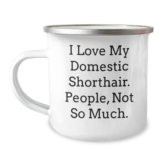 Domestic Shorthair Cat Lovers Gifts from Friends to Family, Funny Camping Mug for Graduation - Image 1