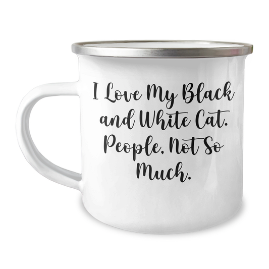 Funny Black and White Cat Gifts for Men from Friends, Gifts for Black and White Cat Lovers, I Love My Black And White Cat. People, Not So Much. Enamel Camping Mug for Graduation - Image 1