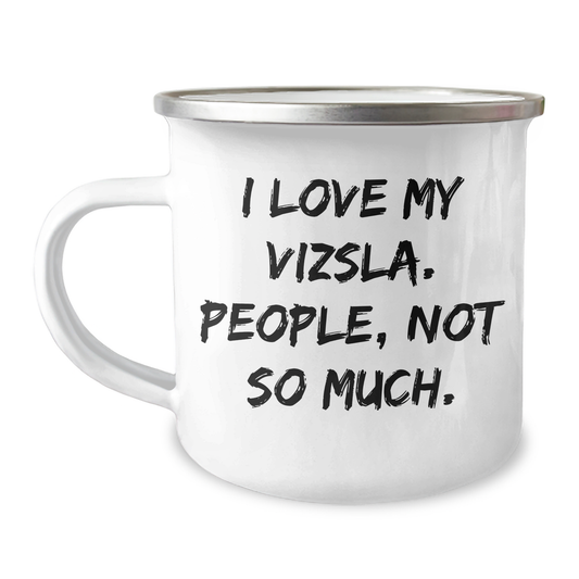 Funny Vizsla Dog Lover Gifts from Friends to Vizsla Dog Owners, Camping Mug for Graduation Unique Gifts - Image 1