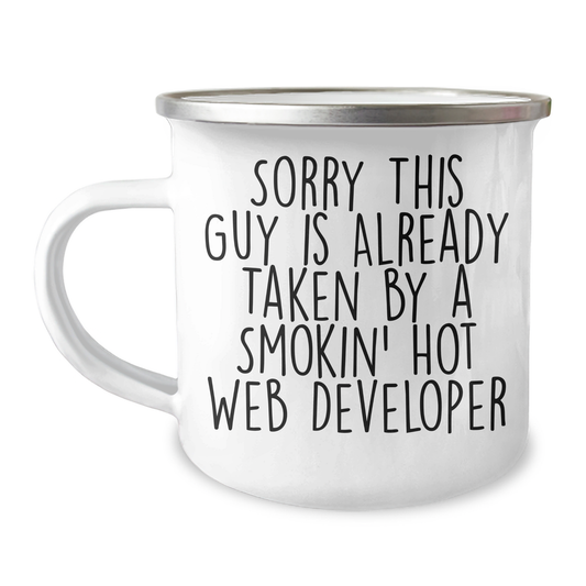 Funny Web Developer Gifts from Friends, Web Developers' Unique Camping Mug for Men, Sorry This Guy Is Already Taken Quote, Father's Day Unique - Image 1