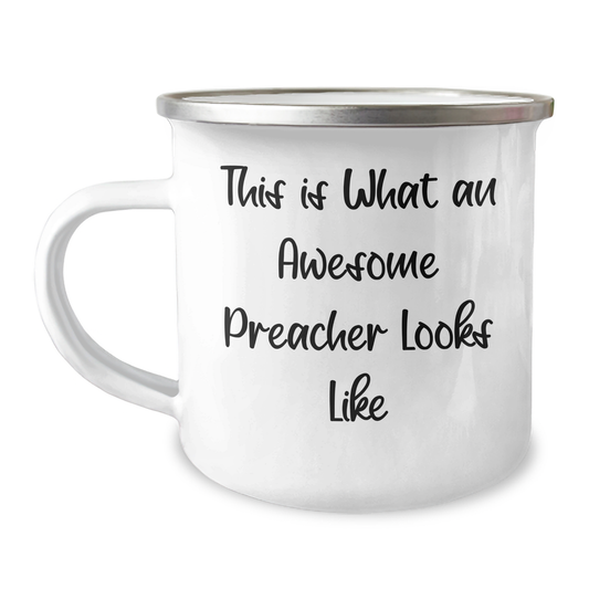 Funny Preacher Gifts from Friends for Father's Day, This Is What An Awesome Preacher Looks Like, Camping Mug, 12 oz Stainless Steel with Enamel Finish, Hand Wash - Image 1