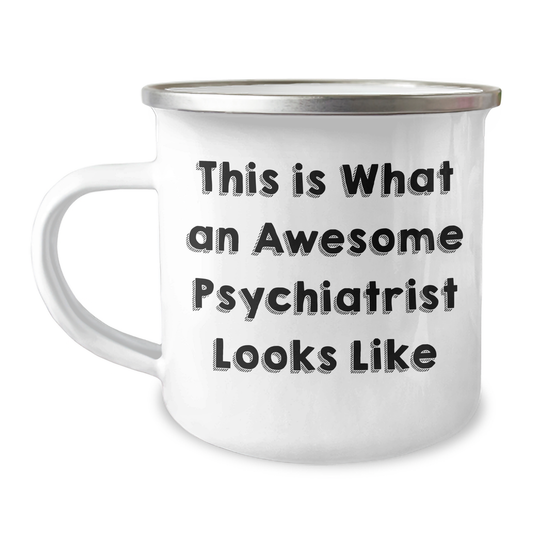 Psychiatrist Gifts, This Is What An Awesome Psychiatrist Looks Like, Funny Camping Mug for Father's Day, Gifts from Family, Unique Gifts for Psychiatrist - Image 1