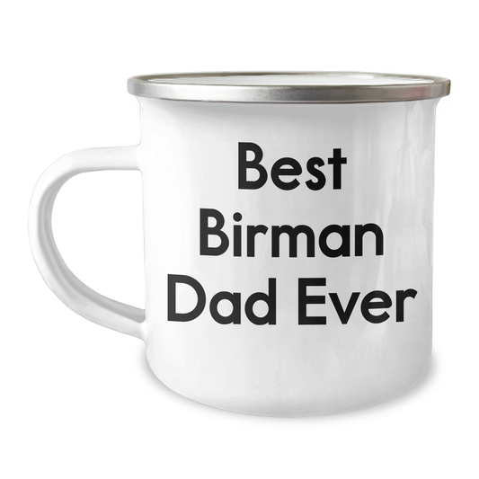 Funny Birman Cat Camping Mug Gifts from Men for Best Birman Dad Ever on Father's Day - Image 1
