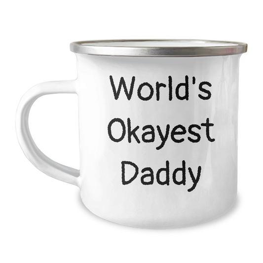 Funny World's Okayest Daddy Gifts for Dads, Camping Mug with Enamel Finish, Perfect for Graduation - Image 1