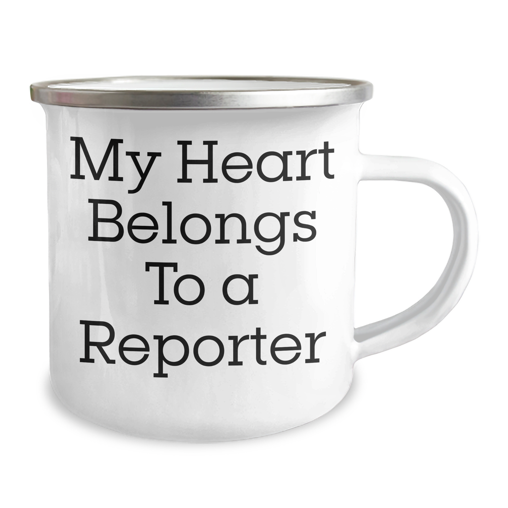 Funny Reporter Gifts, My Heart Belongs To A Reporter, 12 oz Camping Mug for Graduation, Gifts from Friends to Reporter, Unique and Humorous - Image 2