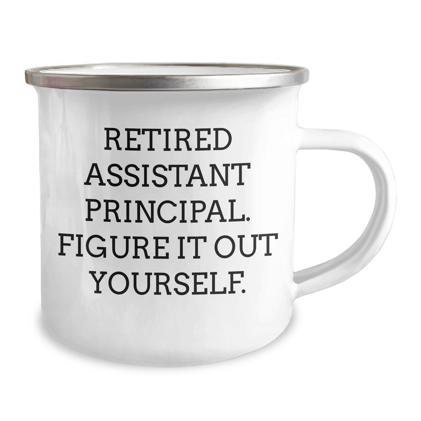Assistant Principal Camping Mug, Funny Quote, Graduation Unique Gifts from Family to Assistant Principal, 'Figure It Out Yourself' - Image 2