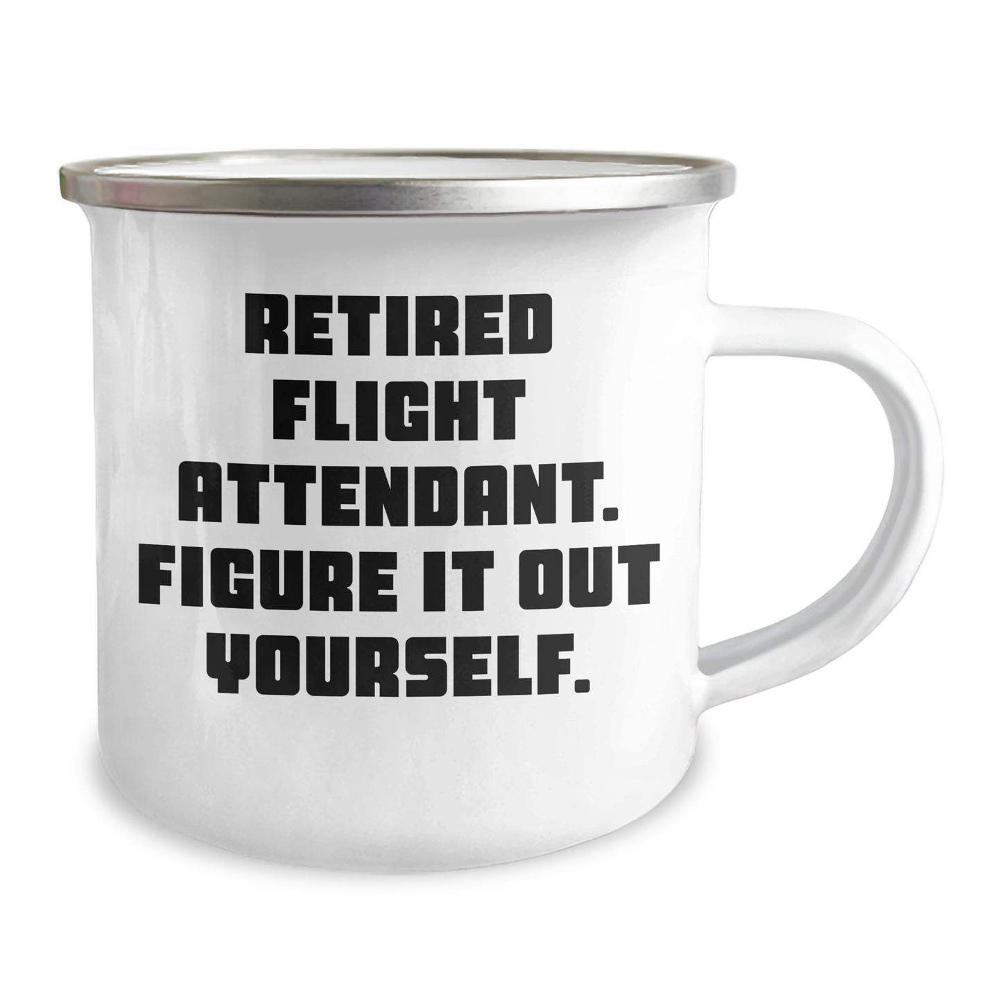 Funny Flight Attendant Gifts from Friends for Graduation - 'Figure It Out Yourself' Quote on Camping Mug - Image 2