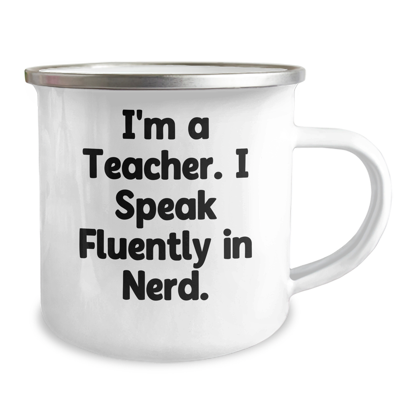 Funny Teacher Gifts from Friends - 'I'm A Teacher. I Speak Fluently In genius.' 12 oz Camping Mug for Graduation Unique Gifts - Image 2
