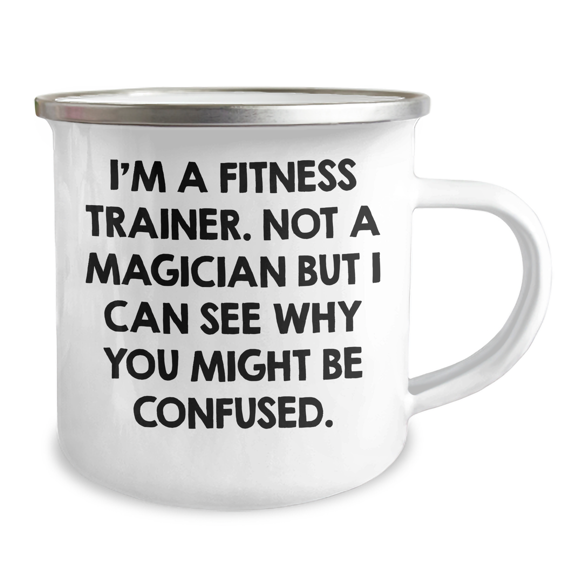 Fitness Trainer Gifts from Friends - 'I'm A Fitness Trainer. Not A Magician But I Can See Why You Might Be Confused.' Funny Camping Mug for Father's Day - Image 2