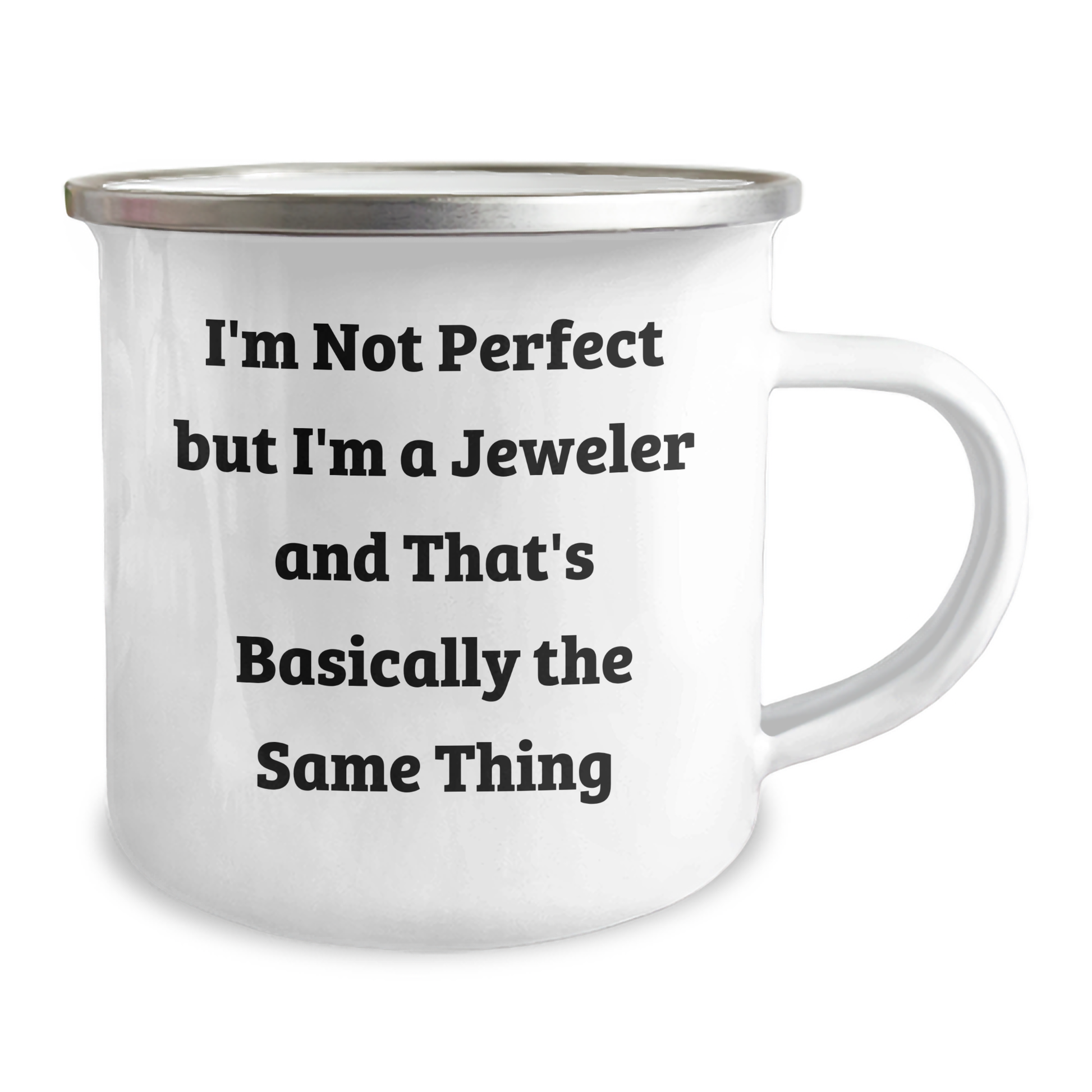 Funny Jeweler Gifts from Friends - I'm Not Perfect Camping Mug for Men, Sentimental Fathers Day Unique Gifts - Image 2