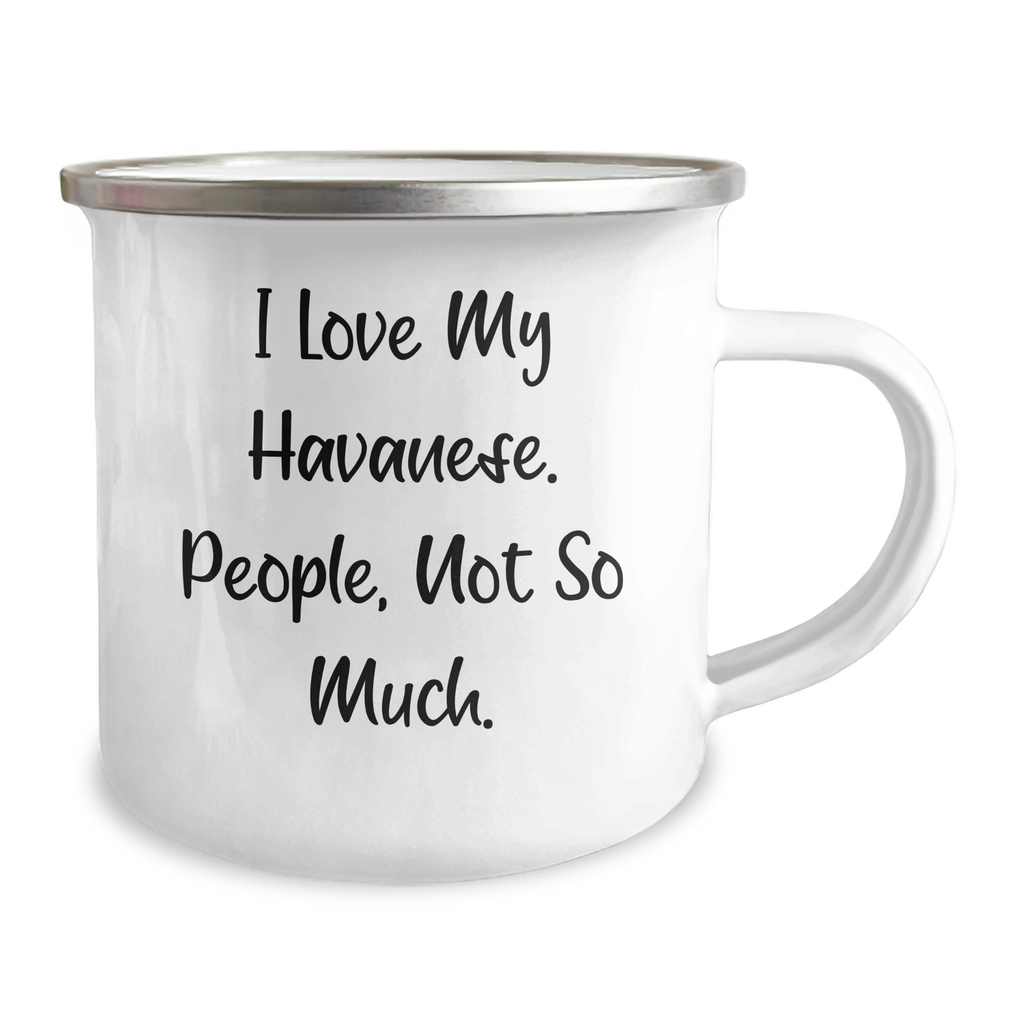 Havanese Dog Camping Mug, I Love My Havanese. People, Not So Much., Funny Graduation Gifts from Friends to Family, 12 oz Stainless Steel - Image 2