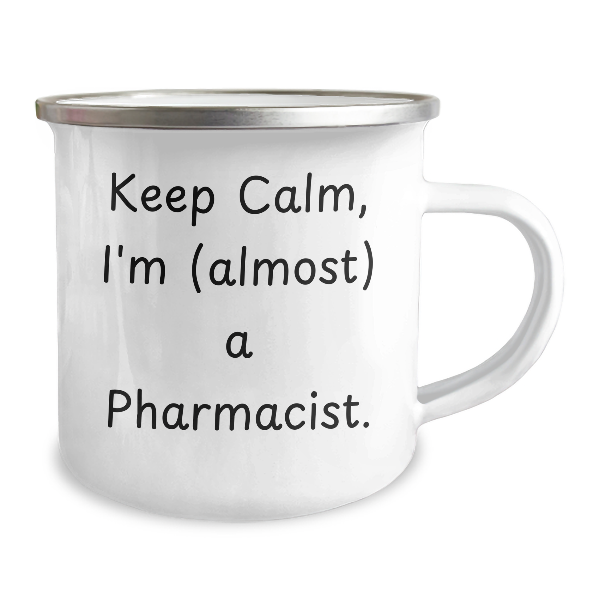 Funny Pharmacist Gifts for Graduation, 'Keep Calm, I'm (almost) A Pharmacist' Quote on 12 oz Stainless Steel Camping Mug, Perfect for Men or Women Friends Family - Image 2