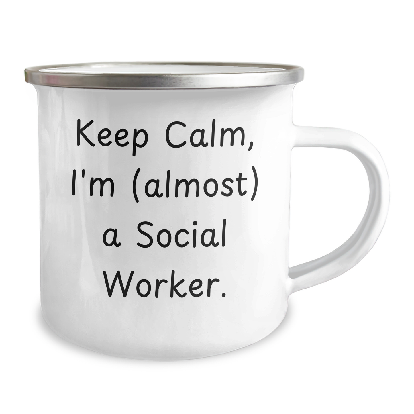 Funny Social Worker Gifts from Friends and Family, Keep Calm, I'm (almost) A Social Worker. Camping Mug for Graduation, 12 oz Stainless Steel Enamel Finish - Image 2