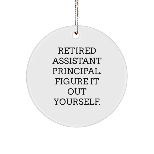 Funny Assistant Principal Gifts from Coworkers, 'Figure It Out Yourself' Circle Ornament for Christmas - Image 1