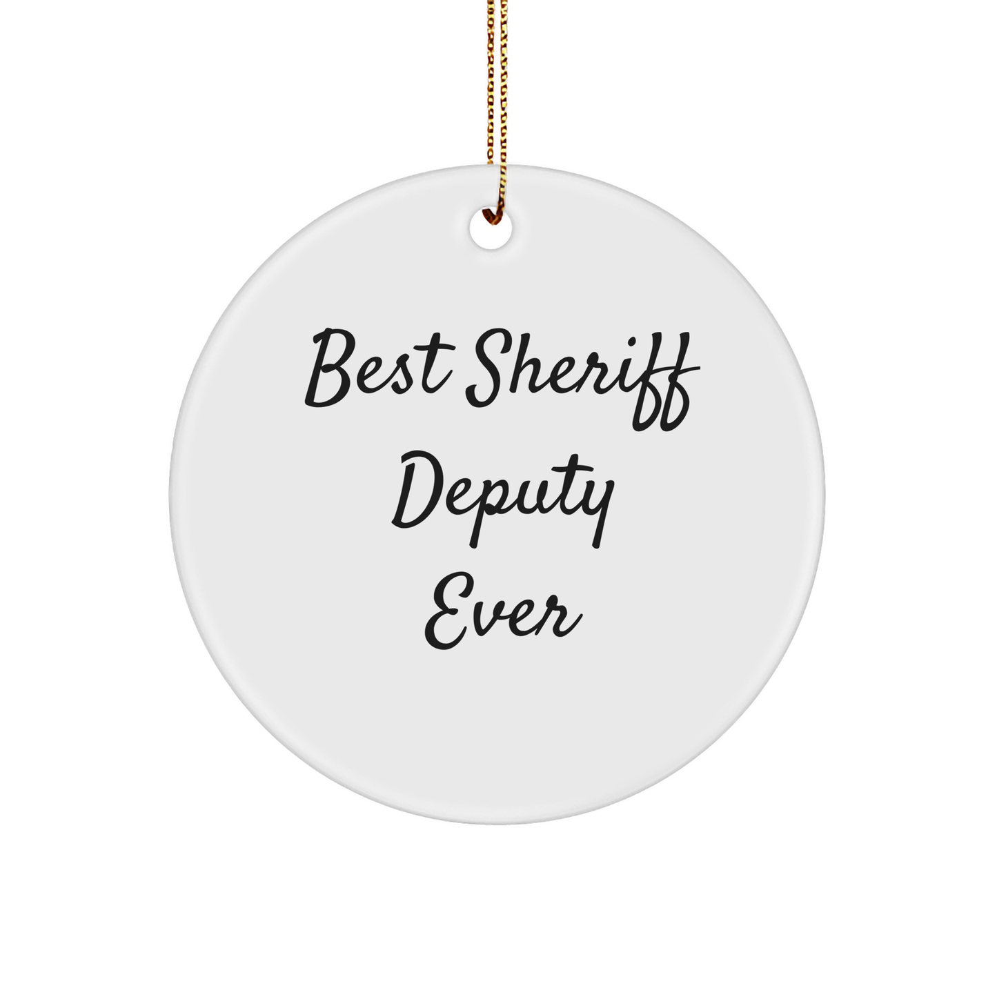 Sheriff Deputy Gifts from Friends, Best Sheriff Deputy Ever Circle Ornament, Christmas Unique Gifts - Image 1