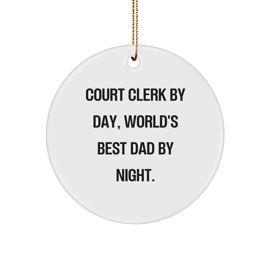 Court Clerk Gifts from Friends, Family, or Coworkers - Circle Ornament with Funny Quote 'Court Clerk By Day, World's Best Dad By Night.' - Christmas Unique Presents for Court Clerks - Image 1