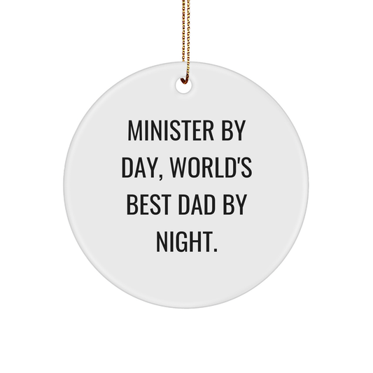 Funny Minister Gifts by Day, Unique Circle Ornaments for Men by Night - 'Minister By Day, World's Best Dad By Night.' Christmas Unique Gift for Family, Friends, or Coworkers - Image 1