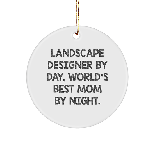 Landscape Designer Gifts from Friends, Christmas Circle Ornament for World's Best Mom, Funny Quote - Image 1
