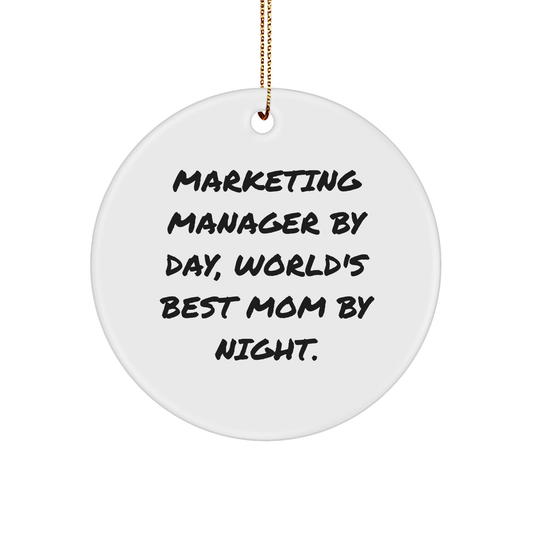 Marketing Manager Gifts for Christmas, Circle Ornament with Quote 'By Day, World's Best Mom By Night.' - Gifts from Friends to Family - Image 1