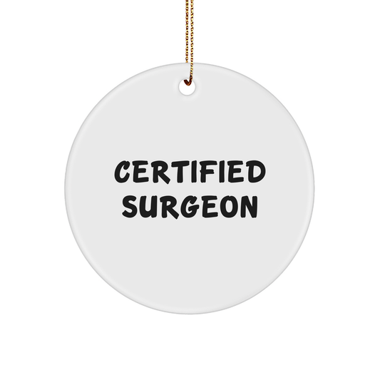 Funny Surgeon Gifts for Men from Friends - Christmas Unique Surgeon Circle Ornament - Image 1
