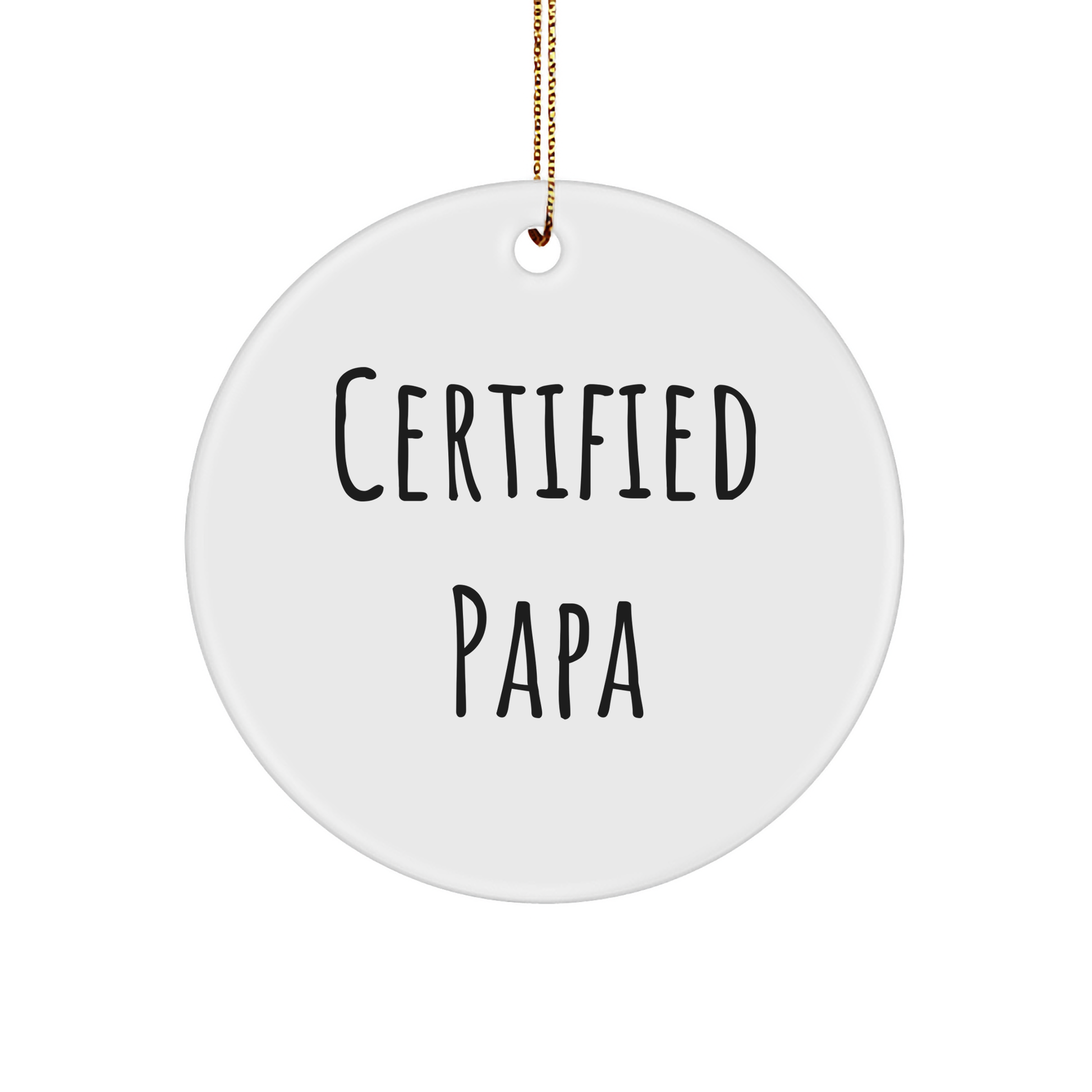 Funny Papa Quotes Circle Ornament, Gifts from Family, Friends, or Coworkers, Perfect for Men's Christmas Unique Gifts - Image 1