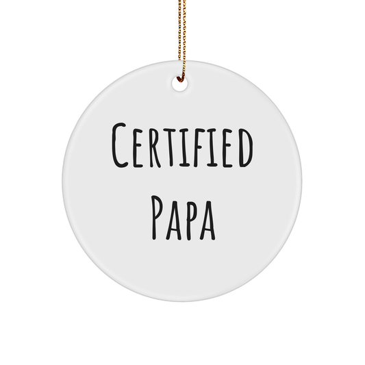 Funny Papa Quotes Circle Ornament, Gifts from Family, Friends, or Coworkers, Perfect for Men's Christmas Unique Gifts - Image 1