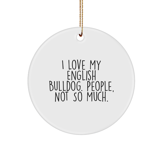 English Bulldog Lovers' Circle Ornament Gifts from Friends, Family, or Coworkers for Christmas - Image 1